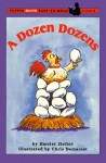 A Dozen Dozens - Harriet Ziefert, Chris L. Demarest