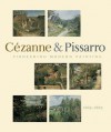 Pioneering Modern Painting: Cezanne And Pissarro 1865 To 1885 - Paul Cézanne, Joachim Pissarro