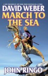 March to the Sea - John Ringo, David Weber
