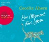 Ein Moment fürs Leben [Audiobook] - Cecelia Ahern, Luise Helm, Christine Strüh