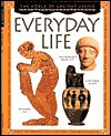 Everyday Life (The World Of Ancient Greece) - Robert Hull