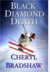 Black Diamond Death - Cheryl Bradshaw