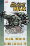 Ultimate Wolverine vs. Hulk - David Lindelof, David Lindelof, Leinil Francis Yu