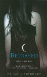Betrayed - P.C. Cast, Kristin Cast