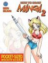 How to Draw Manga: Pocket Manga, Volume 2 - Ben Dunn