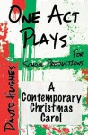 A Contemporary Christmas Carol - David Hughes
