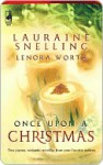 Once Upon a Christmas - Lauraine Snelling
