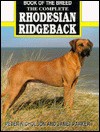 The Complete Rhodesian Ridgeback - Peter Nicholson, Janet Parker