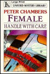 Female Handle with Care - Peter Chambers