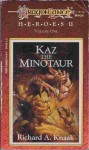 Kaz the Minotaur (Dragonlance: Heroes, #4; Heroes II, #1) - Richard A. Knaak