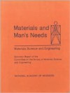 Materials And Man's Needs: Materials Science And Engineering; Summary Report - National Academy of Sciences