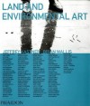 Land & Environmental Art (Themes & Movements) - Jeffrey Kastner, Brian Wallis
