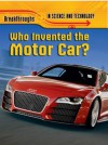 Who Invented the Motor Car?. Brian Williams - Brian Williams