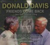 Friends Come Back - Donald Davis