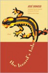 The Lizard's Tale: A Novel - José Donoso, Julio Ortega, Suzanne Jill Levine