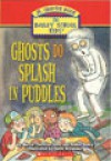 Ghosts Do Splash in Puddles - Marcia Thornton Jones, Debbie Dadey, Joëlle Dreidemy