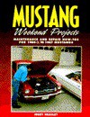 Mustang Weekend Projects 1964-1967 - Jerry Heasley