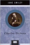 Charles Dickens (Penguin Lives) - Jane Smiley