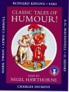 Classic Tales of Humour! - Lewis Carroll, Mark Twain, Nigel Hawthorne