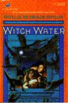 Witch Water - Phyllis Reynolds Naylor