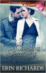 Chasing Shadows - Erin Richards