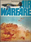 The Encyclopedia Of Air Warfare - Christopher Chant, John F. Davis, Richard Humble, Donald G.F.W. Macintyre, Bill Gunston, Ian Parsons