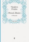 Dennis Brain: A Biography - Stephen Pettitt