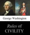 Rules of Civility (Illustrated) - George Washington