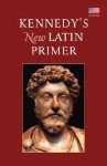 Kennedy's New Latin Primer (Us Edition) - B.H. Kennedy, G. Gray
