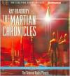 The Martian Chronicles: A Radio Dramatization - Ray Bradbury, The Colonial Radio Players