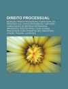 Direito Processual: Media O, Prazos Processuais, Teoria Geral Do Processo Civil, Custas Processuais, Confiss O - Source Wikipedia