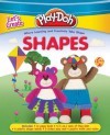 Play-Doh Let's Create: Shapes: Where Learning and Creativity Take Shape - Susan Amerikaner, Kara Kenna