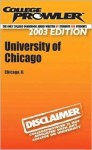 College Prowler University of Chicago (College prowler Guidebooks) - Dave Gutierrez