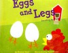 Eggs and Legs: Counting by Twos (Know Your Numbers) - Michael Dahl, Todd Ouren