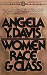 Women, Race & Class - Angela Y. Davis