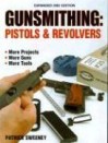 Gunsmithing - Pistols & Revolvers - Patrick Sweeney