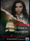 The Power of Muse and Inspiration - Michael Mandrake