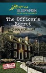 The Officer's Secret - Debby Giusti