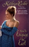 How to Engage an Earl (Royle Sisters, #2 - Kathryn Caskie