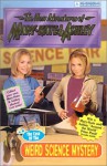 The Case of the Weird Science Mystery (The New Adventures of Mary-Kate & Ashley, #29) - Judy Katschke