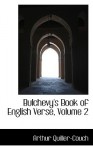 Bulchevy's Book of English Verse, Volume 2 - Arthur Quiller-Couch