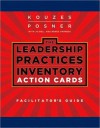 Leadership Practices Inventory (LPI) Action Cards Facilitator's Guide - James M. Kouzes, Barry Posner, Jo Bell, Renee Harness