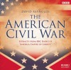 The American Civil War: Extracts from BBC Radio's America: Empire of Liberty - David Reynolds