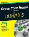 Green Your Home All in One for Dummies - Yvonne Jeffery, Rik DeGunther, Elizabeth Goldsmith, Ann Whitman