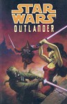 Star Wars: Outlander (Star Wars (Dark Horse)) - Tim Truman, Tom Raney, Rick Leonardi, Al Rio