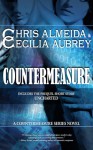 Countermeasure (with bonus short story Uncharted) - Chris Almeida, Cecilia Aubrey