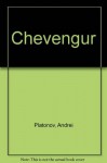 Chevengur - Andrei Platonov