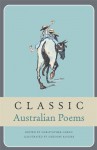 Classic Australian Poems - Christopher Cheng, Gregory Rogers