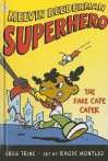 The Fake Cape Caper - Greg Trine, Rhode Montijo