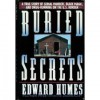 Buried Secrets: A True Story of Drug Running, Black Magic, and Human Sacrifice - Edward Humes